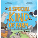 A Special Kind of Farm