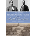 The 1895 Segregation Fight in South Carolina