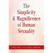 The Simplicity and Magnificence of Human Sexuality