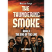 The Thundering Smoke Book 3: The End Of The Line