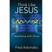 Think Like Jesus: Identifying with Christ