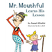 Mr. Mouthful Learns His Lesson