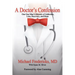 A Doctor's Confession: One Gay Man's Memoir of Addiction, Loss, Recovery, and Hope
