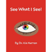 See What I See!