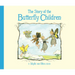 The Story of the Butterfly Children