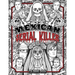 Mexican Serial Killer Coloring Book: The Most Prolific Serial Killers In Mexican History. The Unique Gift for True Crime Fans - Full of Infamous Murde