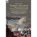 With the "Thirty-Second" in the Peninsular and Other Campaigns: The Experiences of a British Infantry Officer Throughout the Napoleonic Wars