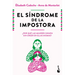 El Síndrome de la Impostora: ¿Por Qué Las Mujeres Siguen Sin Creer En Ellas Mismas? / The Impostor Syndrome