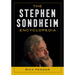The Stephen Sondheim Encyclopedia
