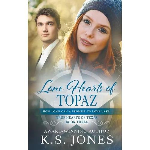 Lone Hearts of Topaz: A Contemporary Western Romance