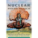 Nuclear Nuevo M騙ico: Colonialism and the Effects of the Nuclear Industrial Complex on Nuevomexicanos