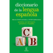 Diccionario de la Lengua Española (de Bolsillo) / Spanish Language Dictionary (Pocket)