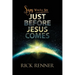Signs You'll See Just Before Jesus Comes