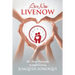 Lovenow Livenow: The Three Principles of Joyful Living