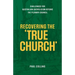 Recovering the True Church: Challenges for Australian Catholicism Beyond the Plenary Council