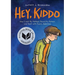 Hey, Kiddo