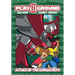 Playground: Attack of the Gurgle Bots!!!