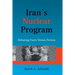 Iran's Nuclear Program: Debating Facts Versus Fiction