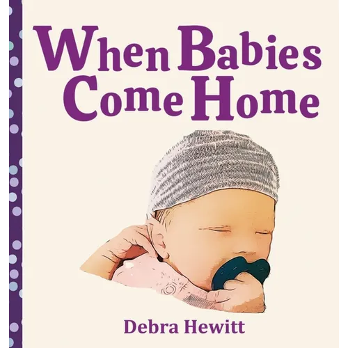 When Babies Come Home