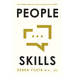 People Skills: Your Relationships Are Only as Strong as Your Skills