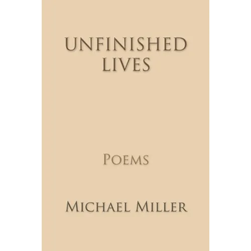 Unfinished Lives