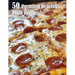50 Premium Delicious Pizza Recipes