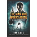 The Man Who Works Alone
