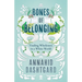 Bones of Belonging: Finding Wholeness in a White World
