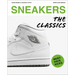 Sneakers: The Classics