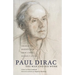 Paul Dirac: The Man and His Work