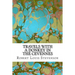 Travels With a Donkey in the Cevennes: (Robert Louis Stevenson Classics Collection)