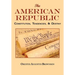 The American Republic: Complete Original Text