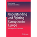 Understanding and Fighting Corruption in Europe: From Repression to Prevention