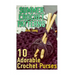 Summer Crochet Patterns: 10 Adorable Crochet Purses: (Crochet Patterns, Crochet Stitches)