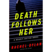 Death Follows Her