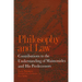 Philosophy and Law: Contributions to the Understanding of Maimonides and His Predecessors