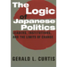 The Logic of Japanese Politics: Leaders, Institutions, and the Limits of Change