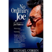 No Ordinary Joe: The Biography of Joe Paterno