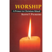 Worship: A Primer in Christian Ritual