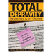 Total Depravity Decently & In Order: Sermons from an Ongoing Reformation