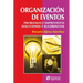 Organización de eventos: Problemas e imprevistos. Soluciones y sugerencias