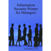 Information Security Primer for Managers