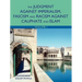 The Judgment Against Imperialism, Fascism and Racism Against Caliphate and Islam: Volume 1
