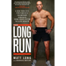 The Long Run: A New York City Firefighter's Triumphant Comeback from Crash Victim to Elite Athlete