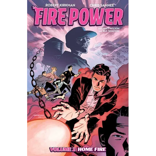 Fire Power by Kirkman & Samnee Volume 2: Home Fire