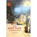 In the Right Place: A Christmas Novel
