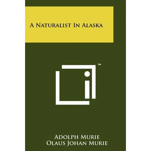 A Naturalist in Alaska