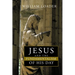 Jesus and the Fundamentalism of His Day
