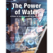 The Power of Water: A Primer for Anyone Entering the Water Industry