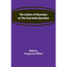 The Letters of Gracchus on the East India Question